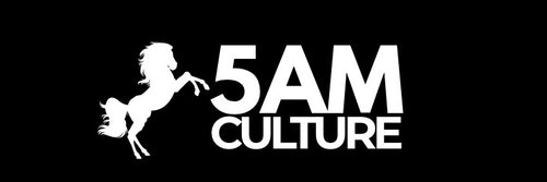 5AM Culture